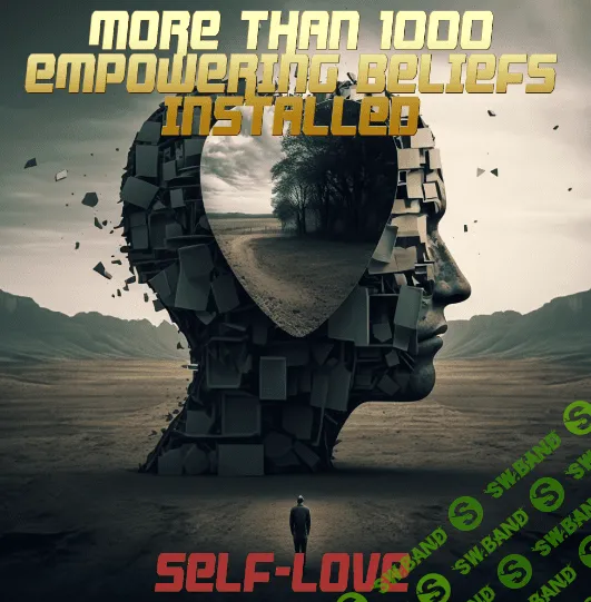 [Adonis Fields] Любовь к себе - Установлено более 1000 вдохновляющих убеждений (2023)