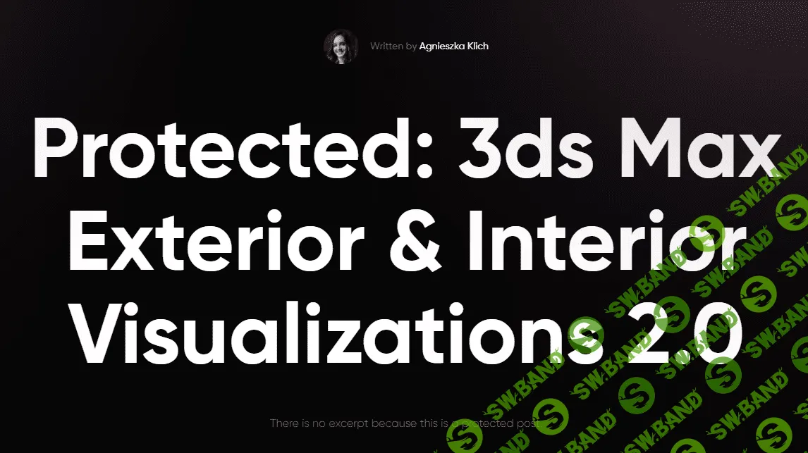 [Agnieszka Klich] 3ds Max Exterior & Interior Visualizations (2021)