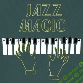 [Александр Шишук, Евгений Горланов] Jazz Magic (2023)