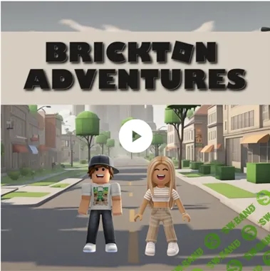 [Английский] Курс Brickton Adventures [версия на genially] [Radiateacher]