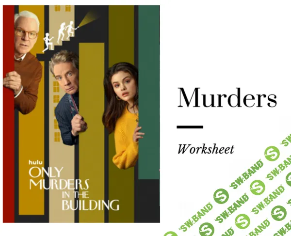 [Английский] Разработки к сериалу Only murders in the building [Ирина Кузнецова]