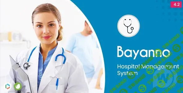 [CodeCanyon] Bayanno v4.1 NULLED - система управления больницей