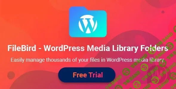 [CodeCanyon] FileBird v3.1.2 - плагин организации медиатеки WordPress