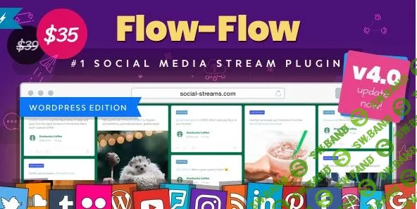 [CodeCanyon] Flow-Flow v4.0.1 - граббер контента из социальных сетей для WordPress