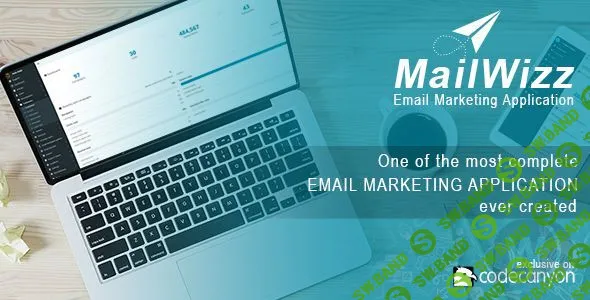 [CodeCanyon] MailWizz v1.6.3 NULLED - скрипт сервиса eMail рассылок