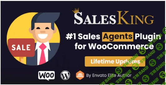 [Codecanyon] SalesKing v1.1.3 - Ultimate Sales Team, Agents & Reps Plugin for WooCommerce (2021)