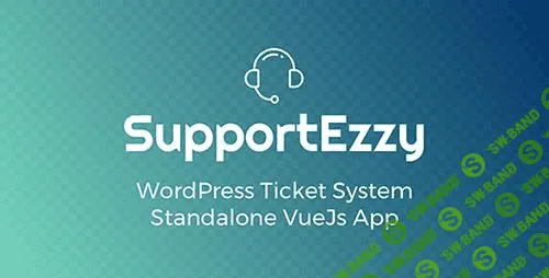 [codecanyon] SupportEzzy v1.5.0 - тикет система для WordPress