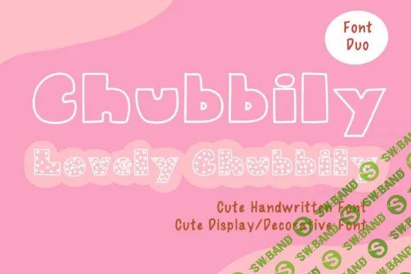[Creativefabrica] Chubbily and Lovely Chubbily Font (2021)