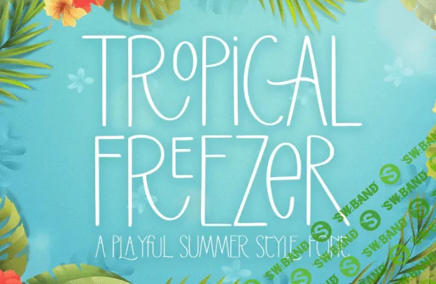 [Creativefabrica] Tropical Freezer Font (2022)