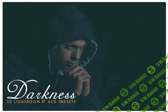 [creativemarket] 20 Darkness Lightroom & ACR Presets (2019)