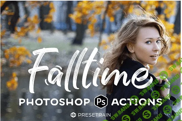 [creativemarket] Falltime Photoshop Actions