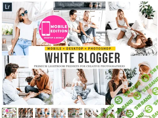 [Creativemarket] White Blogger Lightroom Presets (2020)