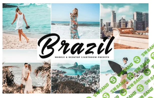 [Creativeultra] Brazil Mobile & Desktop Lightroom Presets