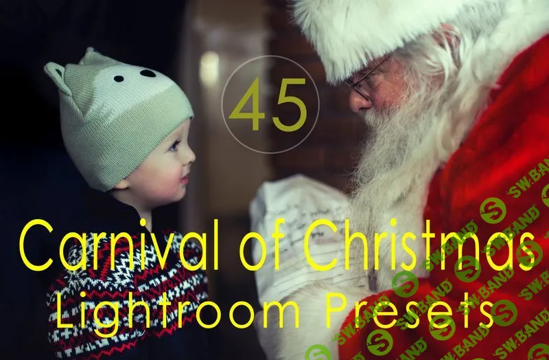 [Doorbell-Lumzinribak] Carnival of Christmas Lightroom Presets