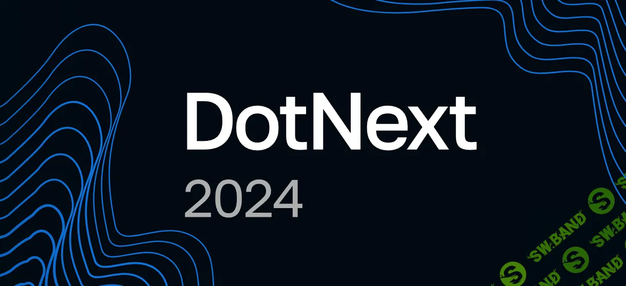 DotNext 2024 [Конференция]