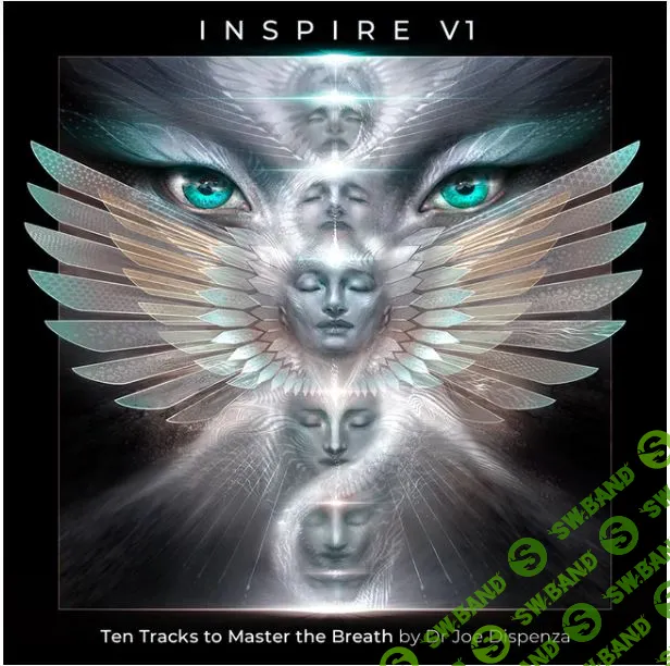 [Джо Диспенза] Inspire, Volume 1 - Десять треков для управления дыханием (2023)