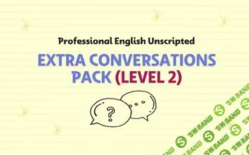 [English with Lucy] Доп. материалы к курсу «Профессиональный английский язык. Уровень 2 (CEFR B2) » (2025)