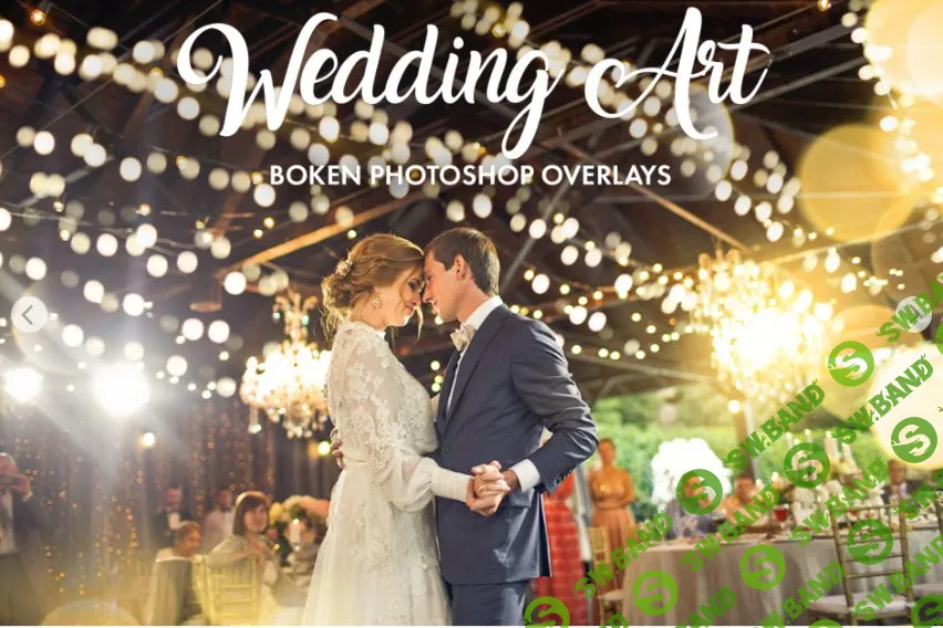 [FixThePhoto] Wedding Bokeh Lights Overlays (2019)