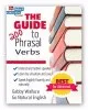 [Gabby Wallace] The Guide to 200+ Phrasal Verbs