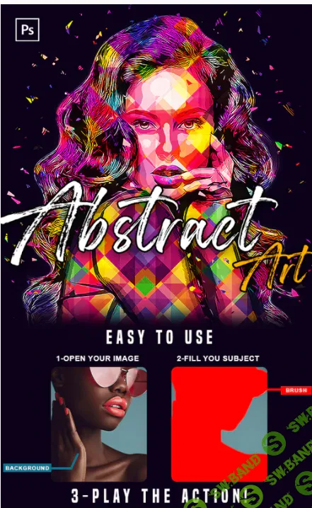 [graphicriver] Abstract Art - Photoshop Action (2021)
