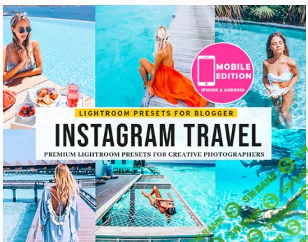 [Graphicriver] Instagram Blogger Travel lightroom presets (2020)