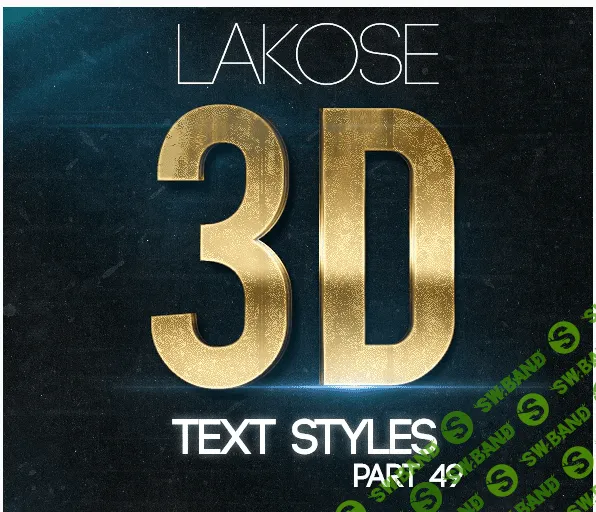 [Graphicriver] Lakose 3D Text Styles Part 49 (2020)