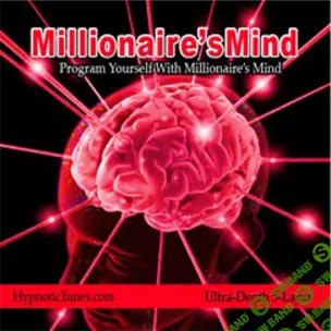 [Hypnotictunes] Millionaires Mind