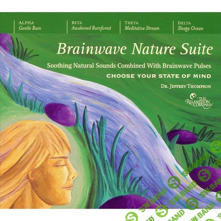 [Jeffrey Thompson] Brainwave Nature Suite  (2007)