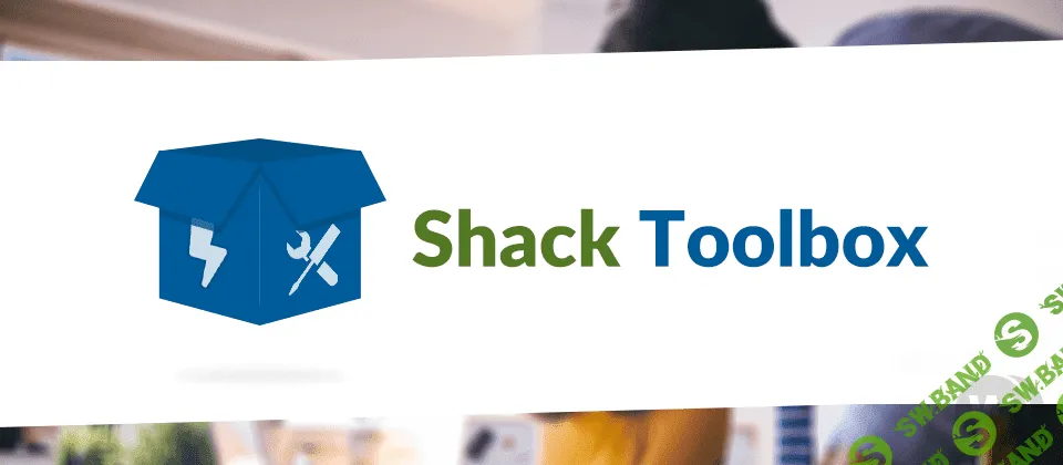 [joomlashack] Shack Toolbox v3.0.2 - набор инструментов Joomla