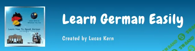 [Лукас Керн] Learn German Easily - немецкий по методу A. J. Hoge (2019)