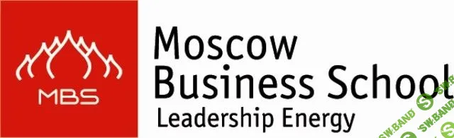 [Moscow Business School] Курс «Бренд по имени «Я». Персональный брендинг. Искусство самопрезентации (2015)