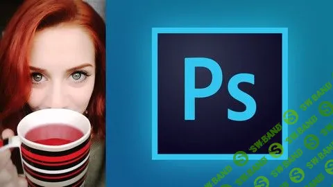 [Narine Mirzayan] Фотошоп для начинающих Веб-дизайнеров • Photoshop • UI (2019)