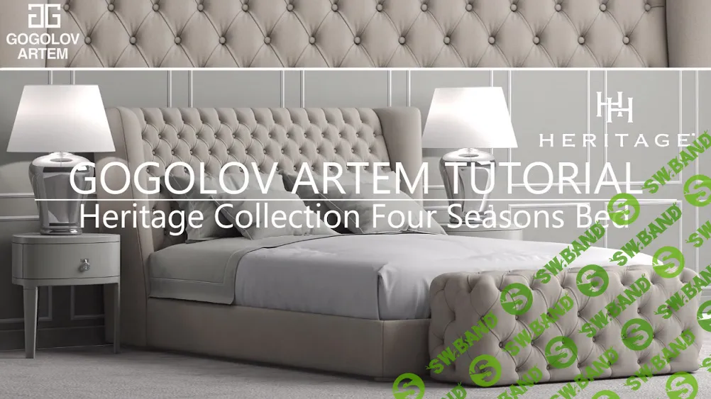 №35. Моделирование кровати Heritage Collection Four Seasons Bed в 3d max и marvelous designer [Артём Гоголов]