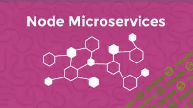 [Node University] Node Microservices (2020)