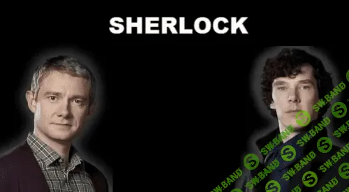 Обучение английскому по фильмам: разбор сериала "Шерлок" + Вокабук