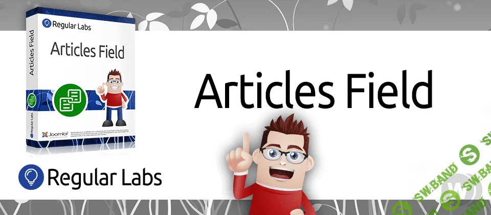 [Regular Labs] Articles Field PRO v2.0.2 - перелинковка статей в Joomla