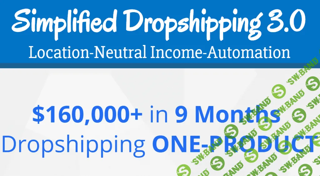 [Scott Hilse] Simplified Dropshipping 3.0 (2018)
