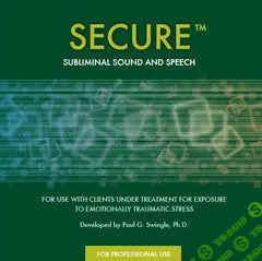Secure™ — подсознательный звук и речь [Soundhealth Products]