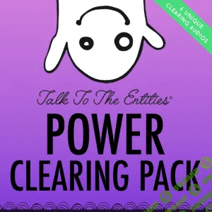 [Шэннон О’Хара] Разговор с сущностями: Мощная программа очищения. Power Clearing Pack (2019)