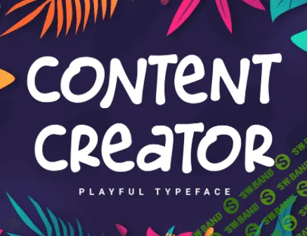 [sofontsy] Content Creator - Playful Typeface (2021)