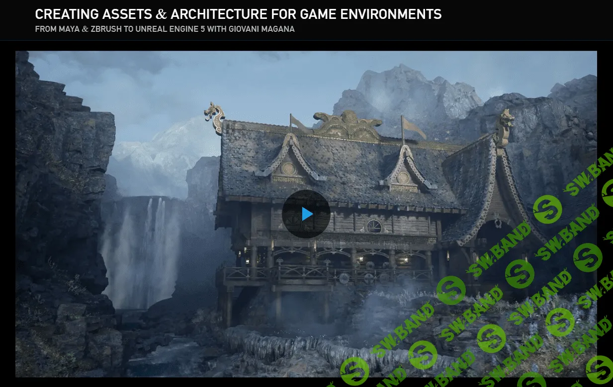 [TheGnomonWorkshop, Giovani Magana] Creating Assets & Architecture for Game Environments (2023)