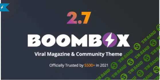 [Themeforest] BoomBox v2.7.7 NULLED - шаблон вирусного журнала для WordPress (2021)