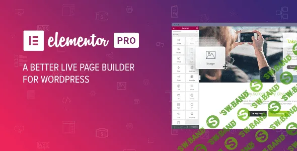[ThemeForest] Elementor PRO v2.6.1 NULLED - конструктор страниц WordPress