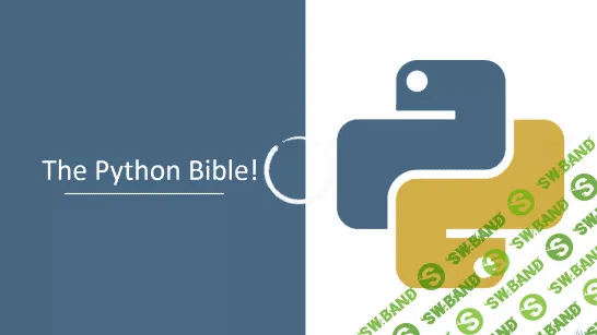 [Udemy] Библия Python | Все, что вам нужно для программирования на Python (2020)