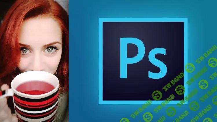 [Udemy] Уроки Фотошопа для начинающих Веб-дизайнеров. Photoshop. UI (2018)