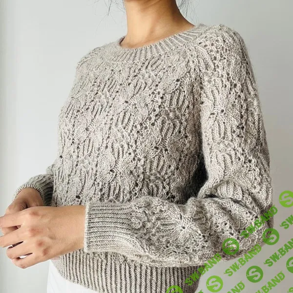 [Вязание] Ажурный пуловер реглан спицами Spring pullover [Вяжи.ру] [Ngo Quynh]