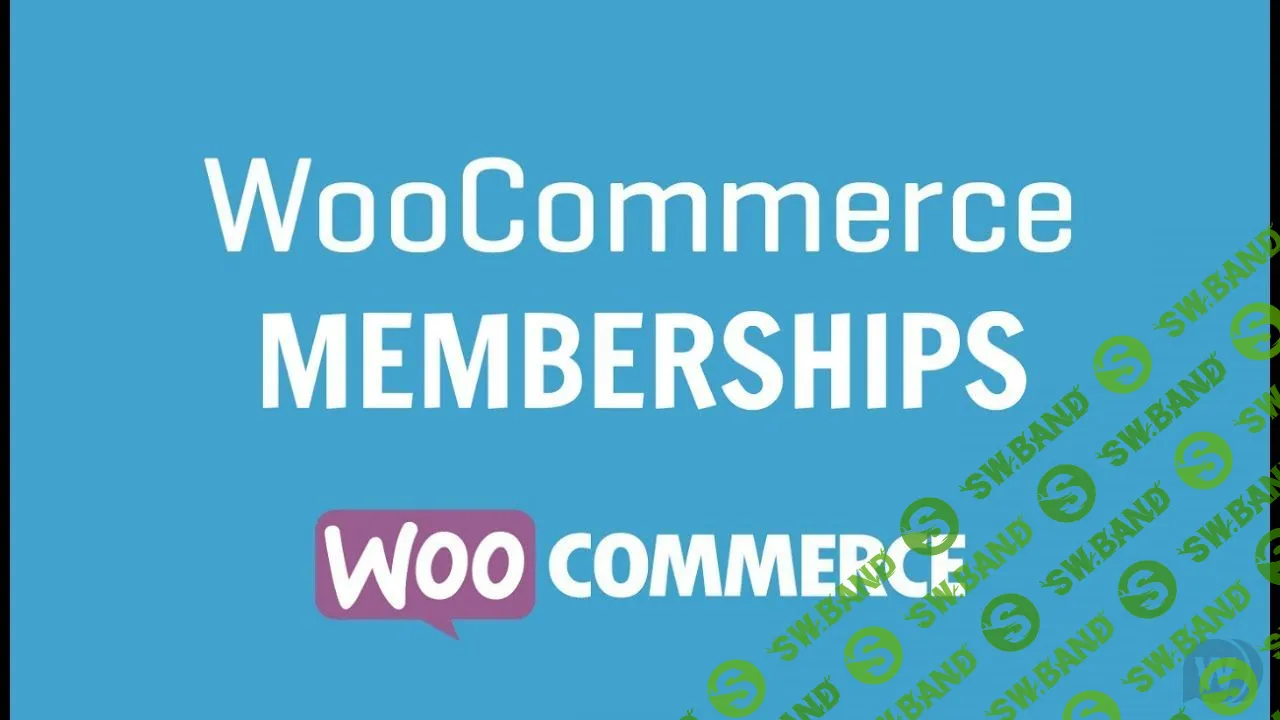 [WooCommerce] WooCommerce Memberships v1.11.2 - плагин подписок для WooCommerce