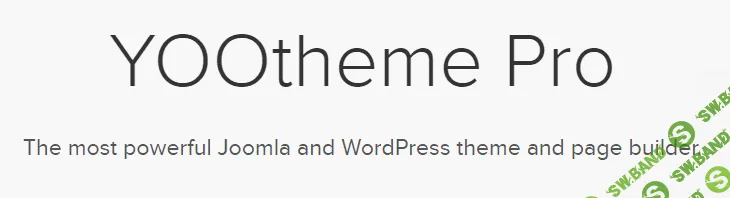 [yootheme] YooTheme Pro v2.5.9 - визуальный конструктор для Joomla (2021)